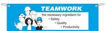 Brady Signs & Signage 106303 - TEAMWORK The Necessary Ingredient For Safety (106303)