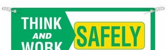Brady Signs & Signage 106305 - Think And Work Safely Sign, 4' H x 10' W x 0.055 (106305)