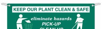 Brady Signs & Signage 106321 - KEEP OUR PLANT CLEAN SAFE Eliminate Hazards (106321)