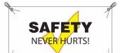 Brady Signs & Signage 106330 - Safety Never Hurts Sign, 3' H x 5' W, Vinyl (106330)
