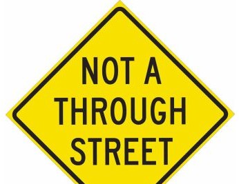 Brady Signs & Signage 115536 - Not A Through Street Sign, 24 H x 24 W x 0.090 D (115536)