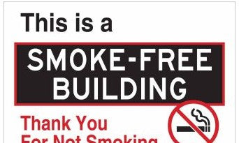 Brady Signs & Signage 115628 - This Is A Smoke Free Building Thank You For Not (115628)